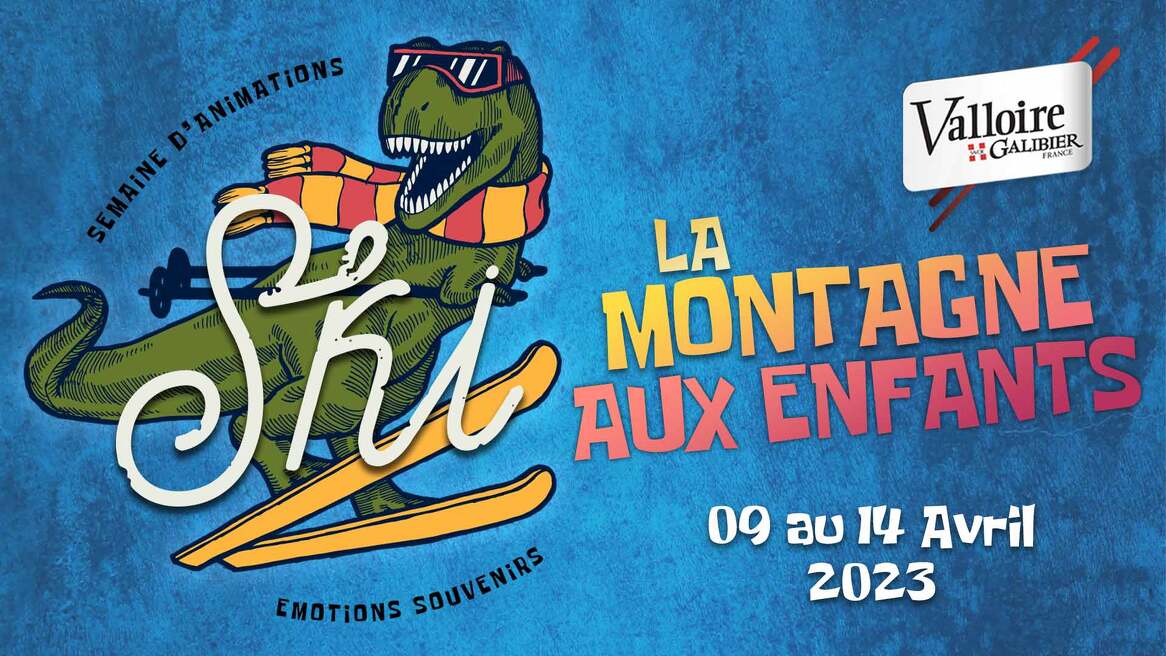 La Montagne aux Enfants! Special week for families with children