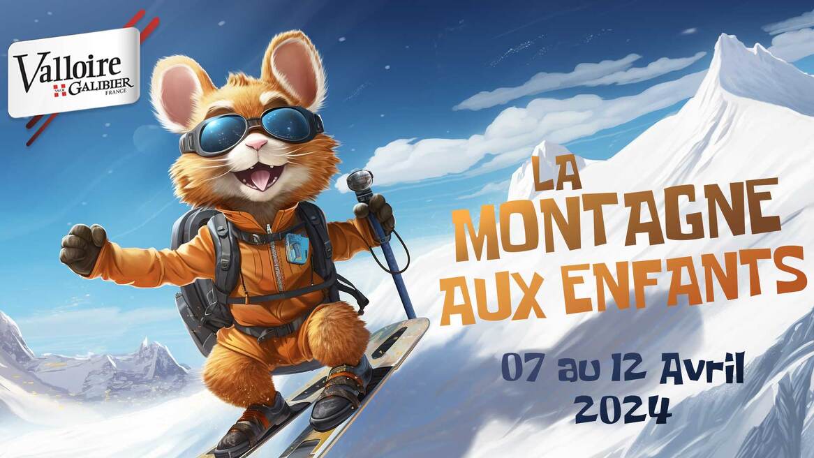 La Montagne aux Enfants! Special week for families with children