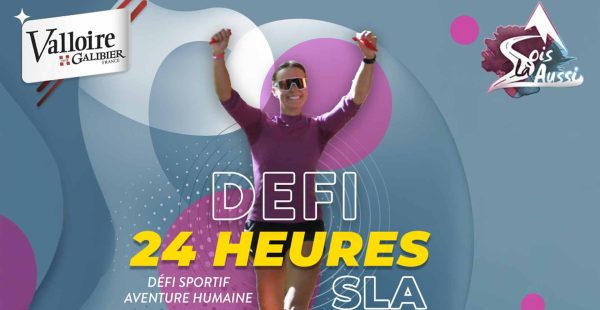 Sois Là Aussi 24h - Défi sportif et aventure humaine